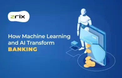 Machine Learning and AI transform Banking