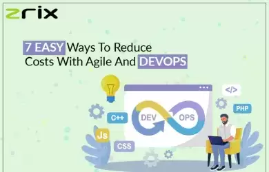 Reduce Costs With Agile and DevOps
