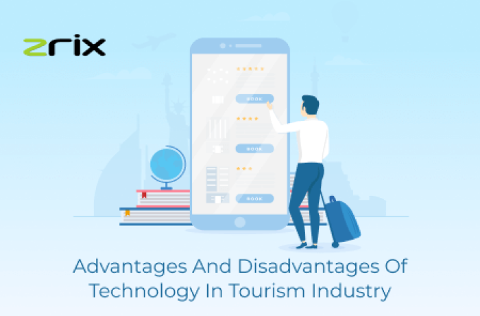 advantages and disadvantages of technology in tourism industry