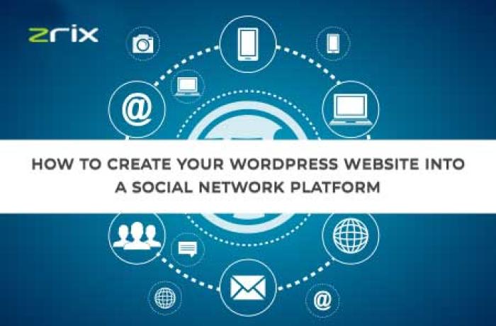 create your wordpress website into a social network platform