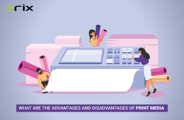 Advantages and Disadvantages of Print Media